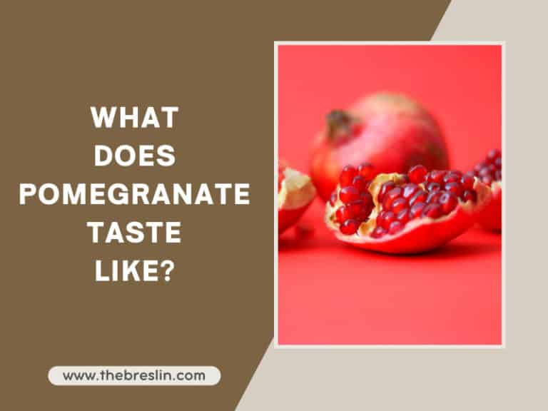 What Does Pomegranate Taste Like